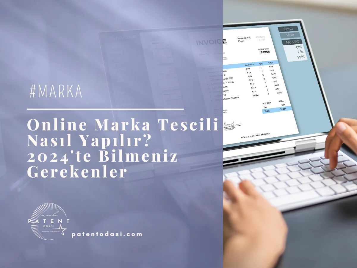 Online Marka Tescili Nasıl Yapılır? 2024'te Bilmeniz Gerekenler