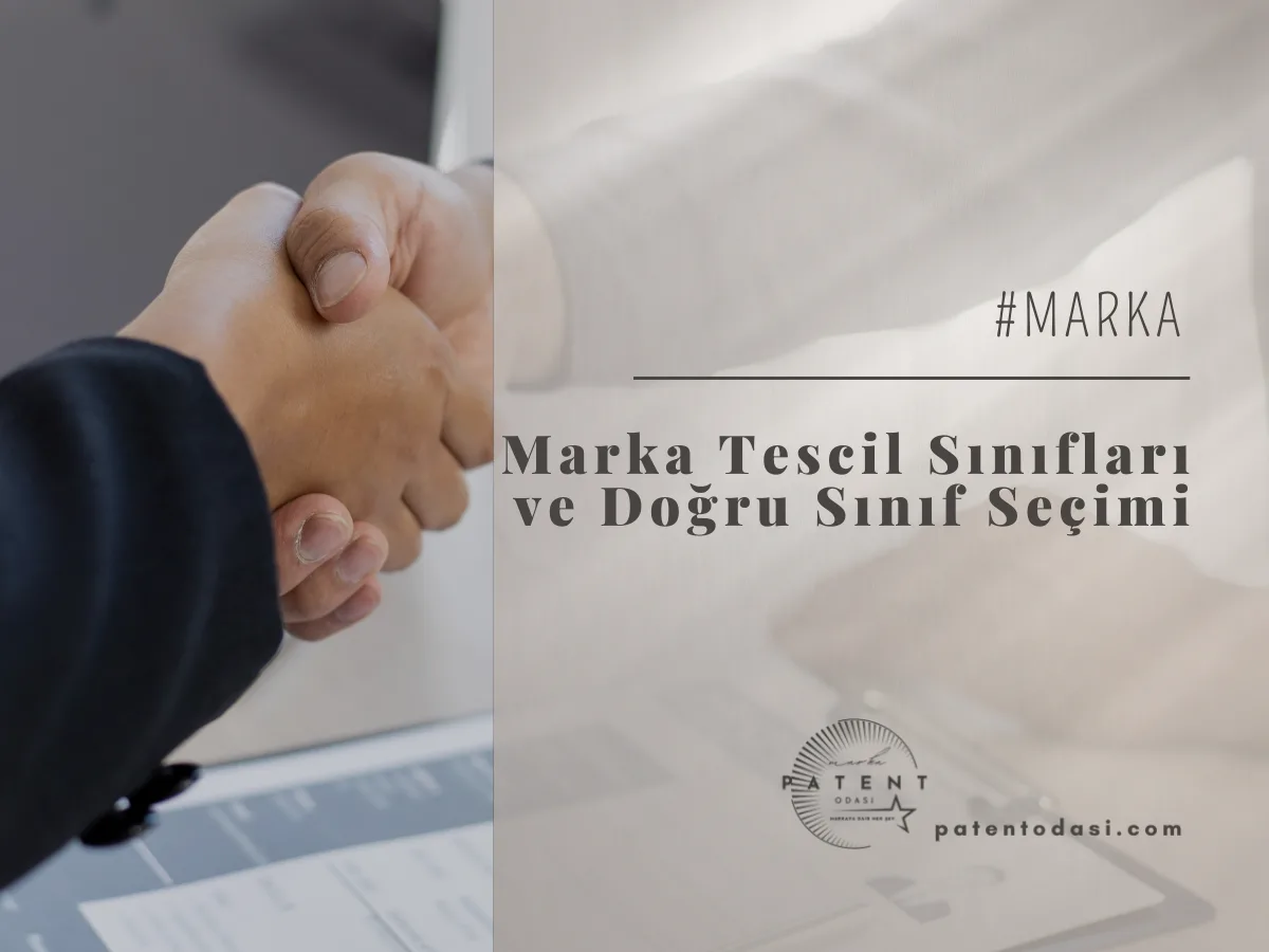 Marka Tescil Sınıfları ve Doğru Sınıf Seçimi