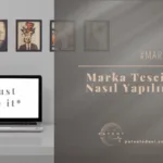 Marka Tescili Nasıl Yapılır?
