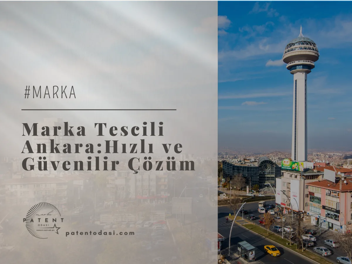 Ankara'da Marka Tescili